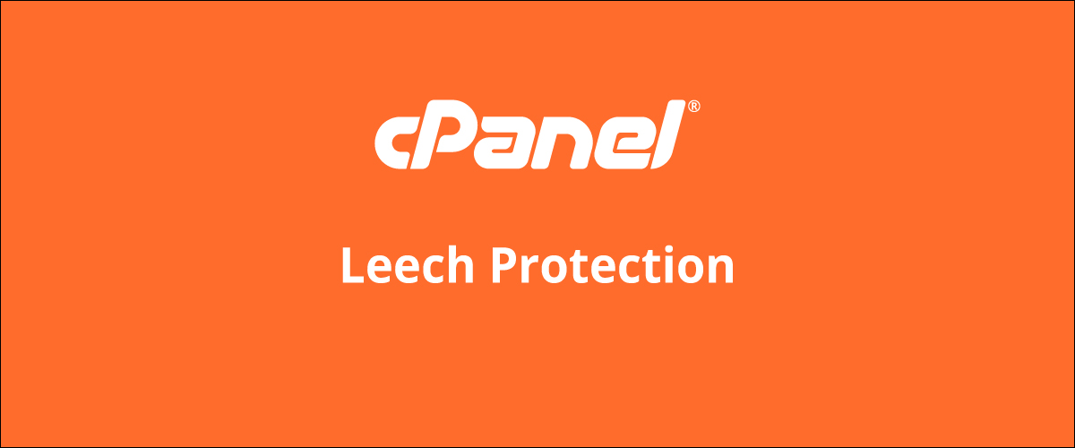 How to configure Leech Protection in cPanel